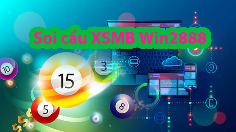 Soi cầu XSMB Win2888 asia vip